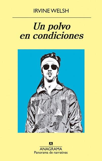 UN POLVO EN CONDICIONES | 9788433980151 | WELSH, IRVINE | Llibreria Drac - Llibreria d'Olot | Comprar llibres en català i castellà online