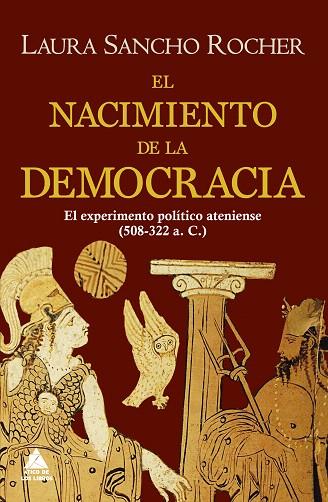 NACIMIENTO DE LA DEMOCRACIA, EL | 9788418217333 | SANCHO, LAURA | Llibreria Drac - Librería de Olot | Comprar libros en catalán y castellano online