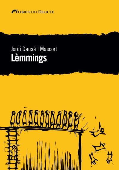 LÈMMINGS | 9788494788925 | DAUSÀ, JORDI | Llibreria Drac - Librería de Olot | Comprar libros en catalán y castellano online