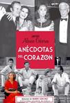 ANÉCDOTAS DEL CORAZÓN | 9788416541126 | ALONSO, JAVIER | Llibreria Drac - Llibreria d'Olot | Comprar llibres en català i castellà online
