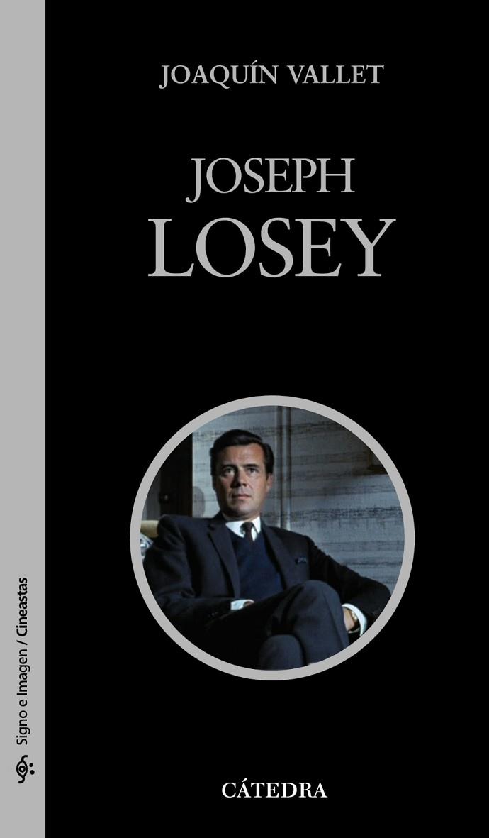 JOSEPH LOSEY | 9788437626819 | VALLET, JOAQUIN | Llibreria Drac - Llibreria d'Olot | Comprar llibres en català i castellà online