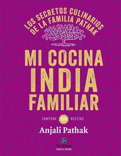 MI COCINA INDIA FAMILIAR | 9788415887102 | PATHAK, ANJALI | Llibreria Drac - Librería de Olot | Comprar libros en catalán y castellano online