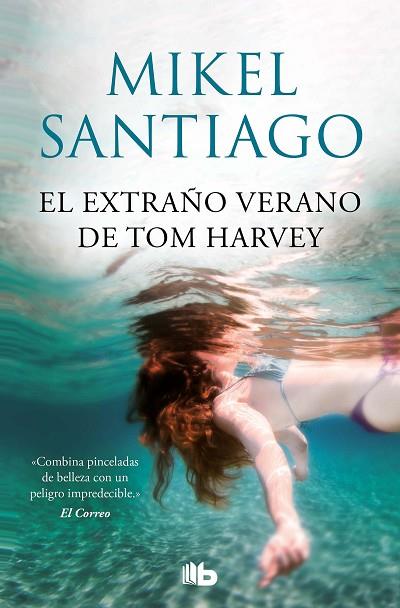 EXTRAÑO VERANO DE TOM HARVEY, EL | 9788413143385 | SANTIAGO, MIKEL | Llibreria Drac - Llibreria d'Olot | Comprar llibres en català i castellà online