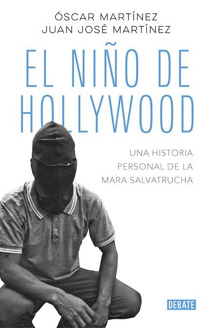 NIÑO DE HOLLYWOOD, EL | 9788499929613 | MARTÍNEZ, ÓSCAR | Llibreria Drac - Llibreria d'Olot | Comprar llibres en català i castellà online