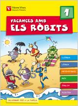 VACANCES AMB ELS ROBITS 1 PRIMARIA | 9788431698560 | AA.VV. | Llibreria Drac - Llibreria d'Olot | Comprar llibres en català i castellà online