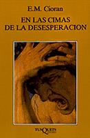 EN LAS CIMAS DE LA DESESPERACION | 9788472232914 | CIORAN, E.M. | Llibreria Drac - Llibreria d'Olot | Comprar llibres en català i castellà online