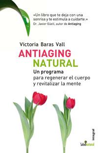 ANTIAGING NATURAL | 9788498671636 | BARAS, VICTORIA | Llibreria Drac - Llibreria d'Olot | Comprar llibres en català i castellà online