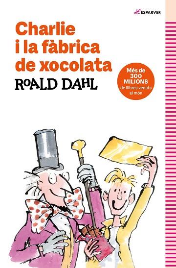 CHARLIE I LA FÀBRICA DE XOCOLATA | 9788419507938 | DAHL, ROALD | Llibreria Drac - Llibreria d'Olot | Comprar llibres en català i castellà online