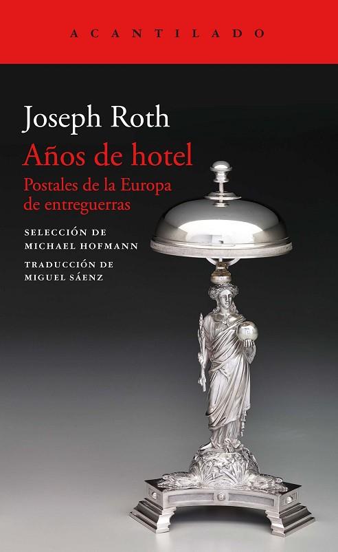 AÑOS DE HOTEL | 9788417346713 | ROTH, JOSEPH | Llibreria Drac - Librería de Olot | Comprar libros en catalán y castellano online