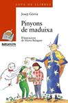 PINYONS DE MADUIXA | 9788448912079 | GORRIZ, JOSEP | Llibreria Drac - Librería de Olot | Comprar libros en catalán y castellano online
