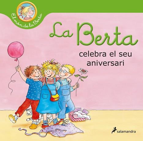 BERTA CELEBRA EL SEU ANIVERSARI, LA (EL MÓN DE LA BERTA) | 9788418174964 | SCHNEIDER, LIANE | Llibreria Drac - Llibreria d'Olot | Comprar llibres en català i castellà online