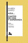 AZUL + CANTOS DE VIDA Y ESPERANZA | 9788467039016 | DARIO, RUBEN | Llibreria Drac - Llibreria d'Olot | Comprar llibres en català i castellà online