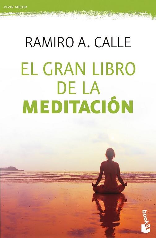 GRAN LIBRO DE LA MEDITACIÓN, EL | 9788427041608 | CALLE, RAMIRO A. | Llibreria Drac - Llibreria d'Olot | Comprar llibres en català i castellà online