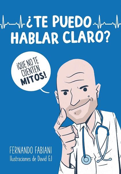 ¿TE PUEDO HABLAR CLARO? | 9788403521278 | FABIANI, FERNANDO | Llibreria Drac - Llibreria d'Olot | Comprar llibres en català i castellà online