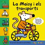 MAISY I ELS TRANSPORTS, LA | 9788498676495 | COUSINS, LUCY | Llibreria Drac - Llibreria d'Olot | Comprar llibres en català i castellà online