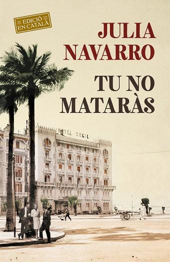 TU NO MATARAS | 9788418132117 | NAVARRO, JULIA | Llibreria Drac - Llibreria d'Olot | Comprar llibres en català i castellà online