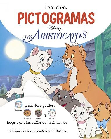 ARISTOGATOS, LOS. LEO CON PICTOGRAMAS (DISNEY. LECTOESCRITURA) | 9788419487117 | DISNEY | Llibreria Drac - Llibreria d'Olot | Comprar llibres en català i castellà online