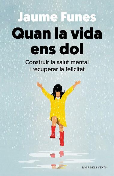 QUAN LA VIDA ENS DOL | 9788418062636 | FUNES, JAUME | Llibreria Drac - Llibreria d'Olot | Comprar llibres en català i castellà online