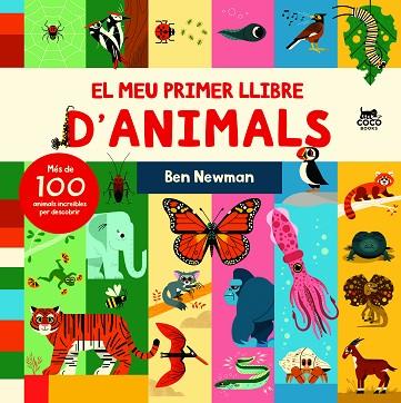 MEU PRIMER LLIBRE D'ANIMALS, EL | 9788412557183 | NEWMAN, BEN | Llibreria Drac - Llibreria d'Olot | Comprar llibres en català i castellà online