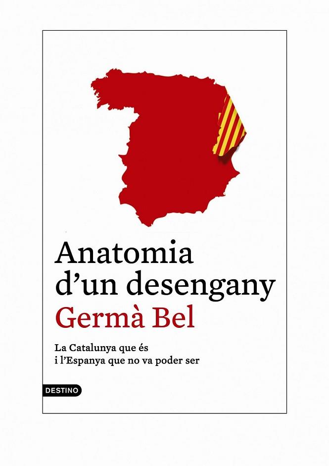ANATOMIA D'UN DESENGANY | 9788497102421 | BEL, GERMA | Llibreria Drac - Llibreria d'Olot | Comprar llibres en català i castellà online