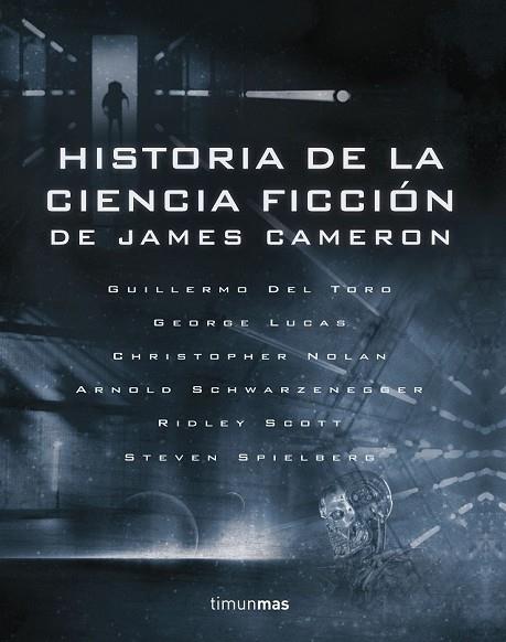 HISTORIA DE LA CIENCIA FICCIÓN, DE JAMES CAMERON | 9788445005460 | AA.DD. | Llibreria Drac - Librería de Olot | Comprar libros en catalán y castellano online
