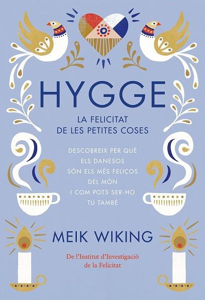 HYGGE  | 9788466422765 | WIKING, MEIK | Llibreria Drac - Librería de Olot | Comprar libros en catalán y castellano online