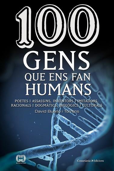 100 GENS QUE ENS FAN HUMANS | 9788490343548 | BUENO, DAVID | Llibreria Drac - Llibreria d'Olot | Comprar llibres en català i castellà online