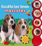 ESCOLTA LES TEVES MASCOTES | 9788415430643 | PRIDDY, ROGER | Llibreria Drac - Llibreria d'Olot | Comprar llibres en català i castellà online