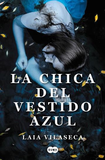 CHICA DEL VESTIDO AZUL, LA | 9788491295297 | VILASECA, LAIA | Llibreria Drac - Llibreria d'Olot | Comprar llibres en català i castellà online