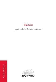 BIJUTERIA | 9788496786967 | ROMERO, JUANA DOLORES | Llibreria Drac - Llibreria d'Olot | Comprar llibres en català i castellà online