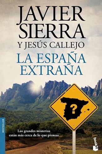 ESPAÑA EXTRAÑA, LA | 9788408141761 | SIERRA, JAVIER; CALLEJO, JESUS | Llibreria Drac - Llibreria d'Olot | Comprar llibres en català i castellà online