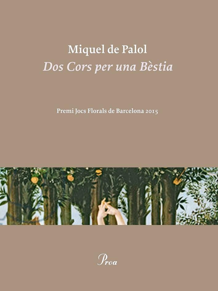DOS CORS PER UNA BÈSTIA | 9788475885858 | DE PALOL, MIQUEL | Llibreria Drac - Llibreria d'Olot | Comprar llibres en català i castellà online