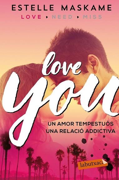 LOVE YOU (LOVE YOU 1) | 9788417031473 | MASKAME, ESTELLE | Llibreria Drac - Llibreria d'Olot | Comprar llibres en català i castellà online