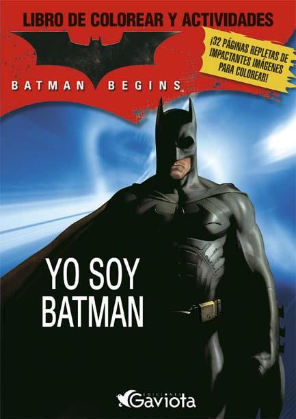 BATMAN BEGINS. YO SOY BATMAN. LIBRO COLOREAR | 9788439202998 | AA.VV | Llibreria Drac - Llibreria d'Olot | Comprar llibres en català i castellà online