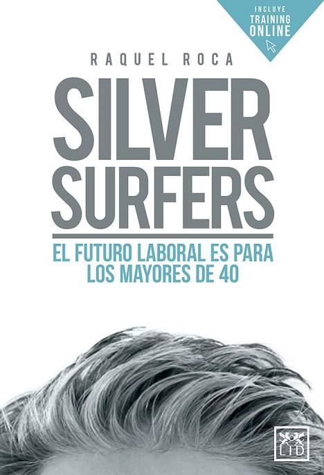 SILVER SURFERS | 9788417277741 | ROCA, RAQUEL | Llibreria Drac - Llibreria d'Olot | Comprar llibres en català i castellà online