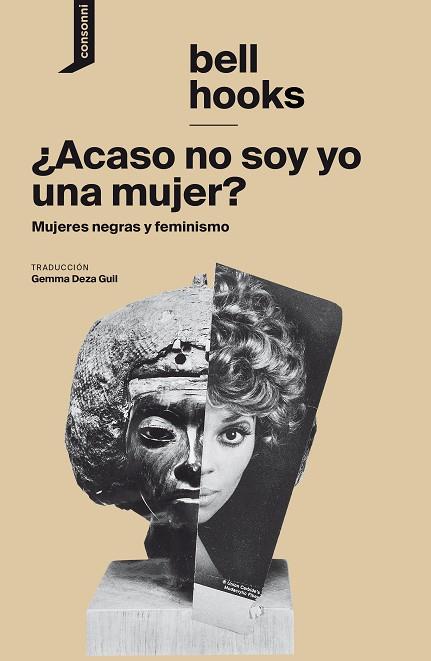 ¿ACASO NO SOY YO UNA MUJER? | 9788416205561 | HOOKS, BELL | Llibreria Drac - Llibreria d'Olot | Comprar llibres en català i castellà online