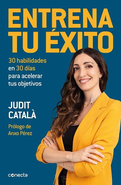 ENTRENA TU ÉXITO | 9788417992422 | CATALÀ, JUDIT | Llibreria Drac - Llibreria d'Olot | Comprar llibres en català i castellà online