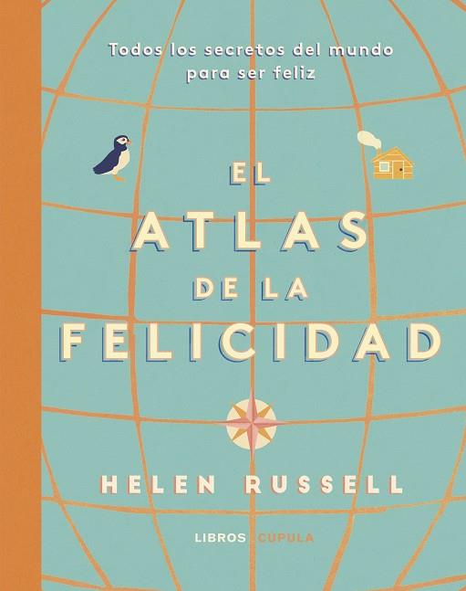 ATLAS DE LA FELICIDAD | 9788448025519 | RUSSELL, HELEN | Llibreria Drac - Llibreria d'Olot | Comprar llibres en català i castellà online