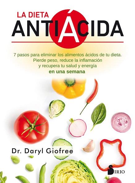 DIETA ANTIÁCIDA, LA | 9788418000287 | GIOFREE, DR. DARYL | Llibreria Drac - Llibreria d'Olot | Comprar llibres en català i castellà online