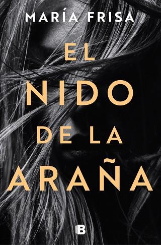 NIDO DE LA ARAÑA, EL | 9788466668323 | FRISA, MARÍA | Llibreria Drac - Llibreria d'Olot | Comprar llibres en català i castellà online