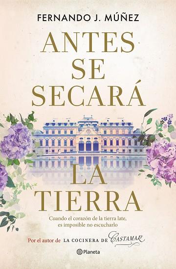ANTES SE SECARÁ LA TIERRA | 9788408267959 | MÚÑEZ, FERNANDO J. | Llibreria Drac - Llibreria d'Olot | Comprar llibres en català i castellà online