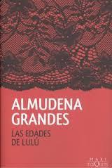EDADES DE LULÚ, LAS | 9788490661819 | GRANDES, ALMUDENA | Llibreria Drac - Llibreria d'Olot | Comprar llibres en català i castellà online