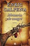 MEMORIA DE SANGRE | 9788466654302 | CALPENA, ENRIC | Llibreria Drac - Llibreria d'Olot | Comprar llibres en català i castellà online