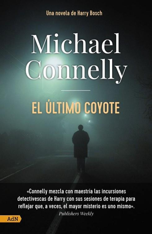 ÚLTIMO COYOTE, EL | 9788411481151 | CONNELLY, MICHAEL | Llibreria Drac - Llibreria d'Olot | Comprar llibres en català i castellà online
