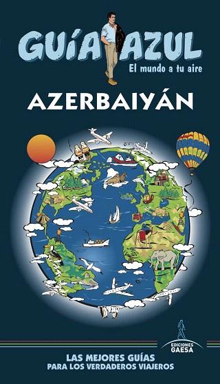 AZERBAIYÁN 2019 (GUIA AZUL) | 9788417823528 | MAZARRASA, LUIS; GARCÍA, JESÚS | Llibreria Drac - Llibreria d'Olot | Comprar llibres en català i castellà online
