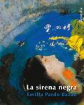 SIRENA NEGRA, LA | 9788492979479 | PARDO BAZAN, EMILIA | Llibreria Drac - Llibreria d'Olot | Comprar llibres en català i castellà online