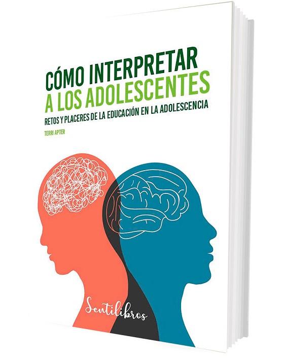 CÓMO INTERPRETAR A LOS ADOLESCENTES | 9788426735423 | APTER, TERRI | Llibreria Drac - Llibreria d'Olot | Comprar llibres en català i castellà online