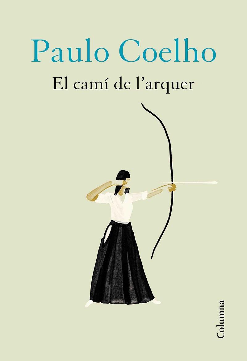 CAMÍ DE L'ARQUER, EL | 9788466426572 | COELHO, PAULO | Llibreria Drac - Llibreria d'Olot | Comprar llibres en català i castellà online