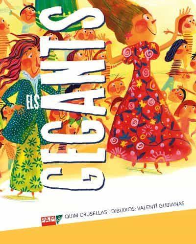 GEGANTS, ELS | 9788491911050 | CRUSELLAS, QUIM; GUBIANAS, VALENTI | Llibreria Drac - Llibreria d'Olot | Comprar llibres en català i castellà online