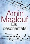 DESORIENTATS, ELS | 9788420675374 | MAALOUF, AMIN | Llibreria Drac - Llibreria d'Olot | Comprar llibres en català i castellà online